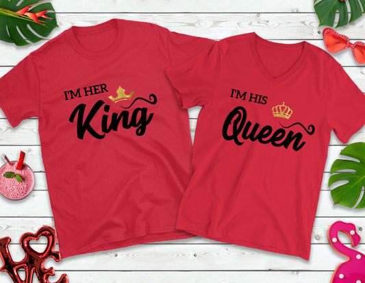 I'm His Queen / I'm Her King Adult Couple Shirt